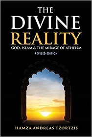 The Divine Reality God, Islam and the Mirage of Atheism Image